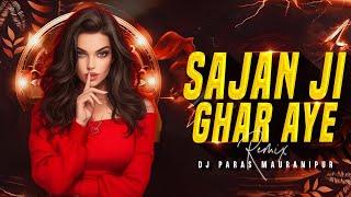 Sajan Ji Ghar Aaye -  Bass Boosted Remix - Dj Paras Mauranipur ️️