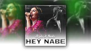 Rojda X Sharkz - HEY NABE (mixed by Kezer Prod) prod by. ILYAH BEATS