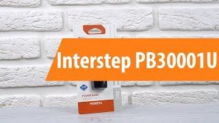 Распаковка Interstep PB30001U / Unboxing Interstep PB30001U