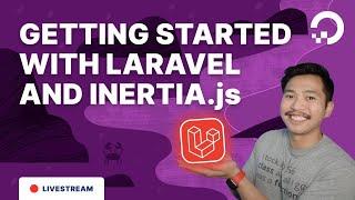 Getting Started With Laravel and Inertia.js | 1-Hour Tech Talk