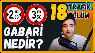 Gabari Nedir? (Ehliyet Trafik Dersleri)