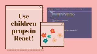 How to use Props.Children in React