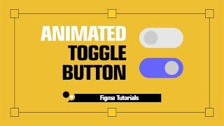 Animated Toggle Button for Dark Mode In Figma