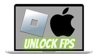 How to UNLOCK FPS on Roblox Mac