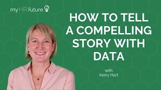 HOW TO TELL A COMPELLING STORY WITH DATA
