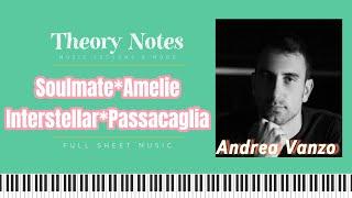 4 Songs in 1 Soulmate Amelie Interstellar Passacaglia Piano Tutorial with Sheet Music