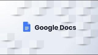 Google Docs Tutorial