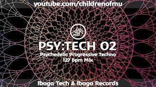 PSY:TECH 02 127bpm  Psychedelic Techno ( Boundless, EEEMUS, Human Element, Neurodriver )