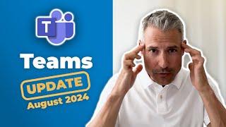 Microsoft-Teams-Update: Neu im August 2024 | für Führungskräfte