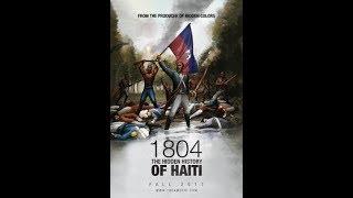 1804: The Hidden History of Haiti