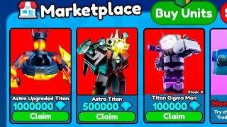 OMG!! I GOT SECRET ASTRO UPGRADED TITAN FOR ALL INVENTORY! Toilet Tower Defense