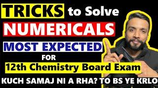 Most important Numericals for Chemistry Board Exam Class 12 | 2024