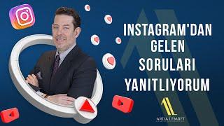 Instagram'dan Gelen Soruları Yanıtlıyorum | Prof. Dr. Arda Lembet