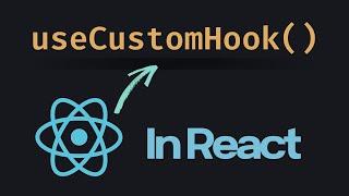 Learn React Custom Hooks With Real-World Examples