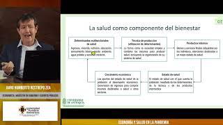 Economía y Salud en la Pandemia - Jairo Humberto Restrepo Zea