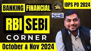 Banking & Financial Current Affairs OCTOBER & NOVEMBER 2024 | RBI & SEBI CORNER | Kapil Kathpal