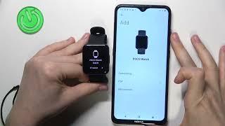 POCO Watch: Как Подключить к Android Устройству