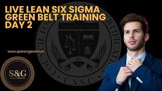 Lean Six Sigma Green Belt Training Day 2