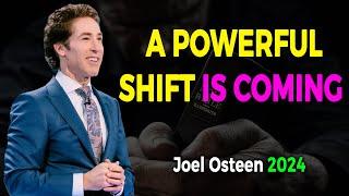 Joel Osteen 2024 Today  A Powerful Shift Is Coming  Joel Osteen Motivational Speech 11/19/2024