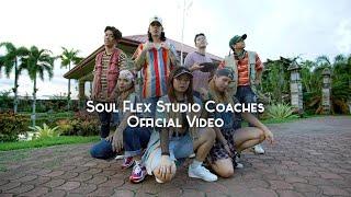 Soul Flex Studio Coaches Official Video