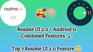 Realme UI 2.0 & Android 11 Combined Features  | Realme UI 2.0 Features | Realme UI 2.0 Update 