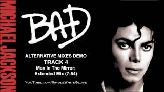 MAN IN THE MIRROR (SWG Extended Mix) - MICHAEL JACKSON (Bad)