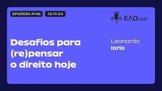 #146º Episódio do EADCast - Desafios para (re)pensar o direito hoje