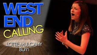 West End Calling: Grand Final 2018 - Lottie Mulcahy - Burn