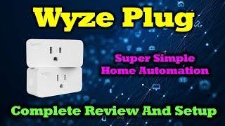 Wyze Plug - Simple Home Automation - Complete Review and Setup