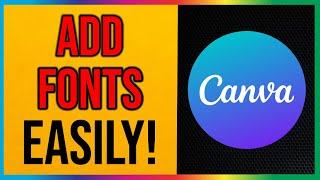 How to Add Font in Canva 2024 (EASY METHOD)