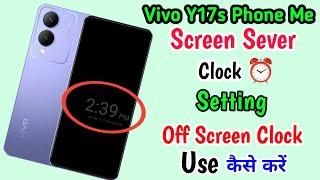 Vivo Y17s Screen Sever Setting ll How To Use Off Screen Clock Vivo Y17s