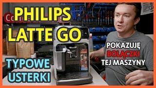 Ekspres Philips Latte Go - typowe usterki (typical failures) - naprawa najczęstszej przypadłości