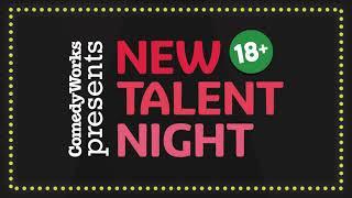 New Talent Night at Comedy Works