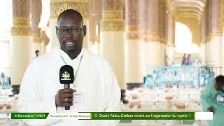 Grande Mosquée de Touba Ramadan 2025 S  Cheikh Abdou Diattara revient sur l’organisation du «yokk»