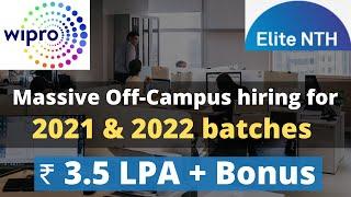 WIPRO ELITE NTH 2022 | Massive Off Campus hiring for 2021 & 2022 batches | Wipro Recruitment 2022