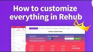 How to customize everything in Rehub: header, footer, product areas