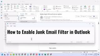 How to Enable Junk Email Filter in Outlook