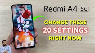 Redmi A4 5G : Change These 20 Settings Right Now