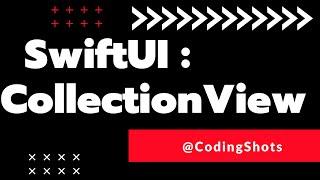 SwiftUI CollectionView  #SwiftUI #UICollectionView