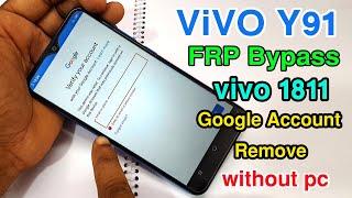 VIVO Y91  FRP BYPASS | VIVO 1811 GOOGLE ACCOUNT REMOVE WITHOUT P.C |