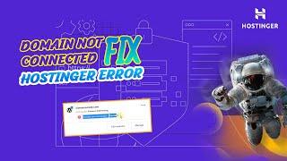 Your domain is not Connected to Hostinger Error  | Your domain is not point to Hostinger  Fix 100%