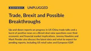 UP 175 - Trade, Brexit and Possible Breakthroughs