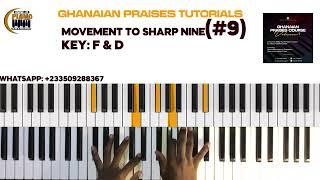 GHANAIAN PRAISES CHOPS AND LICKS || KEY F & D [Tutorial]