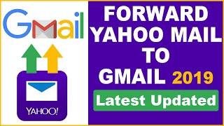 How To Forward Yahoo Mail to Gmail |Automatic email forwarding in Yahoo Mail | Yahoo Mail Forwarding