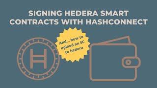 Create, Upload, and Sign .sol Smart Contract to Hedera with Hashconnect