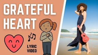 Grateful Heart [LYRIC VIDEO] by Lindsay Müller