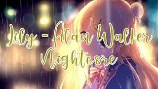 Lily - Alan Walker Nightcore by Hihyo Chan