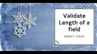 How to validate length of a field in ServiceNow