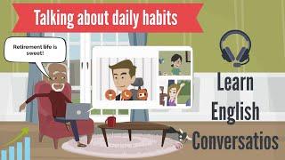 English Conversation Practice | Talking about daily habits | English Speaking Practice