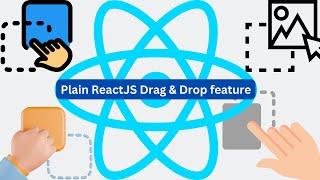 How to create Drag and Drop feature using plain ReactJS - Create Drag and Drop in ReactJS #reactjs